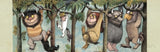 Where the Wild Things Are 98cm x 37cm